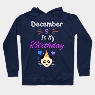 december 9 st is my birthday Hoodie